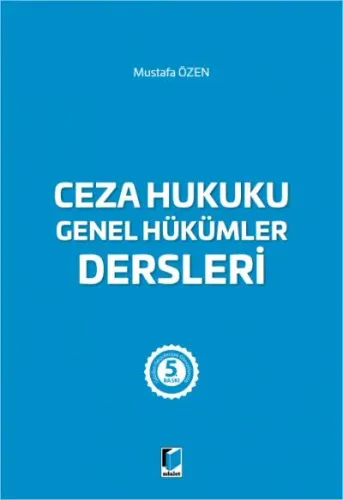 Ceza Hukuku Genel Hükümler Dersleri