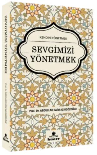Sevgimizi Yönetmek