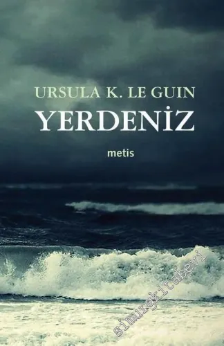 Yerdeniz: Yerdeniz Büyücüsü / Atuan Mezarları / En Uzak Sahil / Tehanu / Yerdeniz Öyküleri / Öteki Rüzgâr 6 Kitap CİLTLİ -         2016