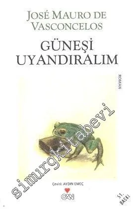Güneşi Uyandıralım -        2013