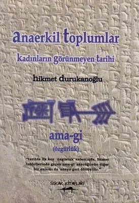 Anaerkil Toplumlar Kadınların Görünmeyen Tarihi