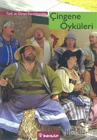 Çingene Öyküleri Türk ve Dünya Yazarlarından