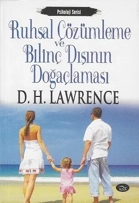 Ruhsal Çözümleme ve Bilinç Dışının Doğaçlaması