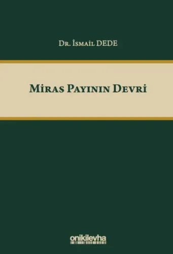 Miras Payının Devri İsmail Dede