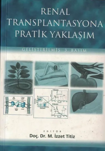 Renal Transplantasyona Pratik Yaklaşım Geliştirilmiş Baskı