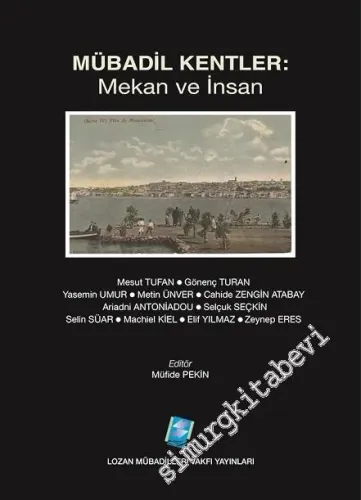 Mübadil Kentler: Mekan ve İnsan -