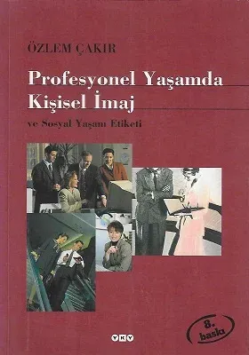 Profesyonel Yaşamda Kişisel İmaj ve Sosyal Yaşam Etiketi
