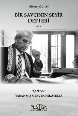 Bir Savcının Seyir Defteri -1-  Çoban