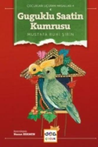 Guguklu Saatin Kumrusu Çocukları Uçu.Masl.1
