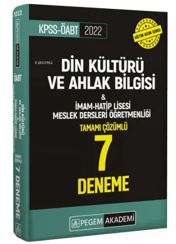2022 KPSS ÖABT Din Kültürü ve Ahlak Bilgisi- İmam Hatip Lisesi Meslek Dersleri Öğretmenliği Tamamı Çözümlü 7 Deneme