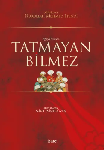 Tatmayan Bilmez