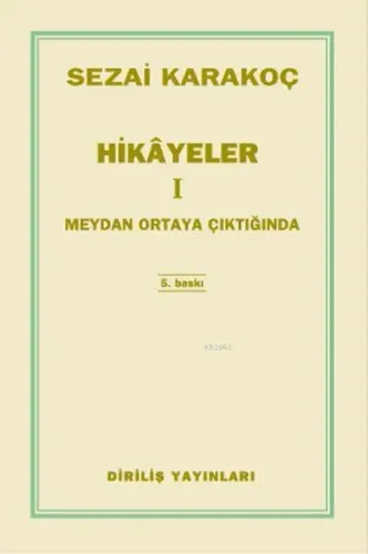 Hikayeler -1 Meydan Ortaya Çıktığında