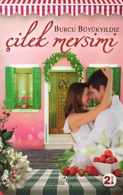 Çilek Mevsimi