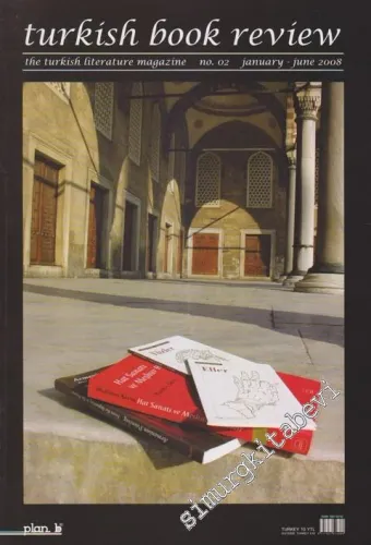 Turkish Book Review: The Turkish Literature Magazine - No: 2      June