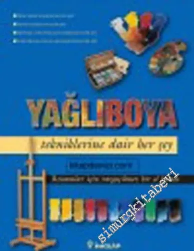 Yağlıboya Tekniklerine Dair Her Şey