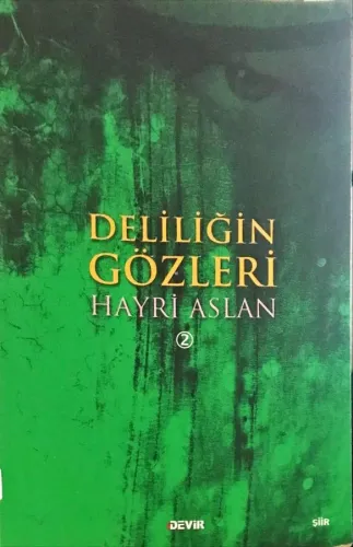 Deliliğin Gözleri