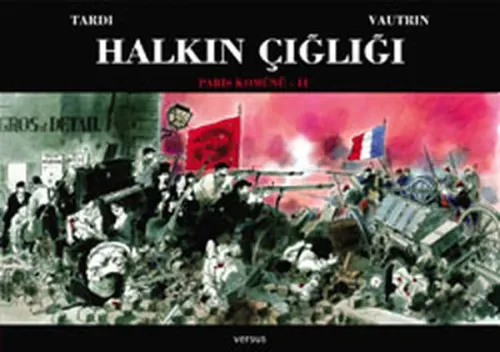 Halkın Çığlığı - Paris Komünü 1. Cilt