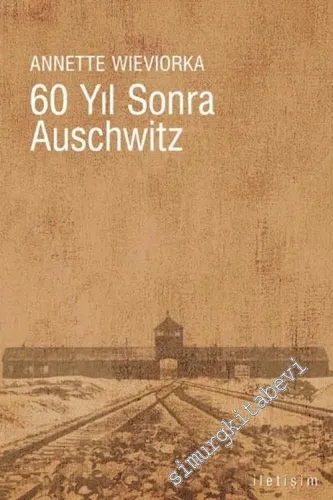 60 Yıl Sonra Auschwitz -        2006