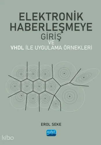 Elektronik Haberleşmeye Giriş ve VHDL ile Uygulama Örnekleri