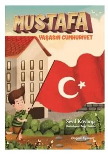 Mustafa - Yaşasın Cumhuriyet