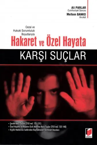 Hakaret ve Özel Hayata Karşı Suçlar