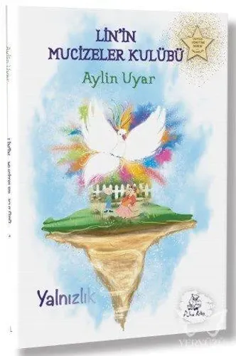 Lin'in Mucizeler Kulübü-1/Yalnızlık