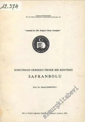 Safranbolu: Korunması Gereken Örnek Bir Kentimiz -        1981