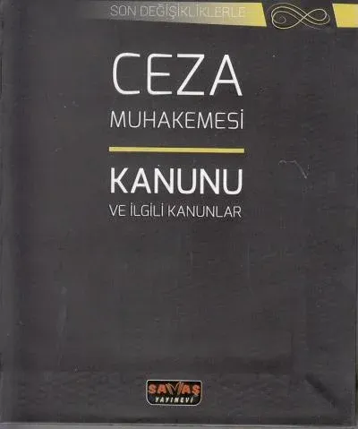Ceza Muhakemesi Kanunu ve İlgili Kanunlar