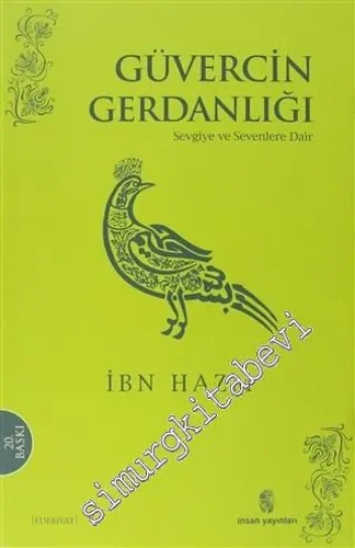 Güvercin Gerdanlığı: Sevgiye ve Sevenlere Dair