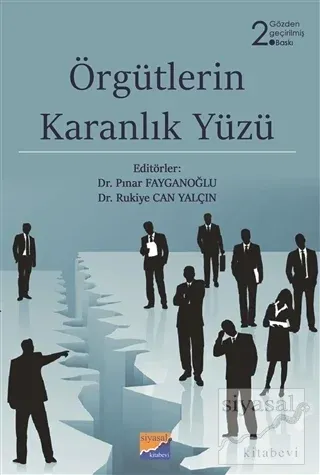 Örgütlerin Karanlık Yüzü