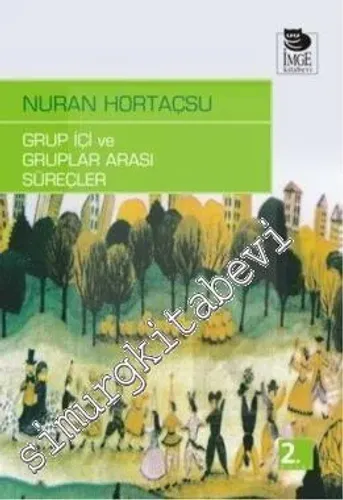 Grup İçi ve Gruplar Arası Süreçler -        2014