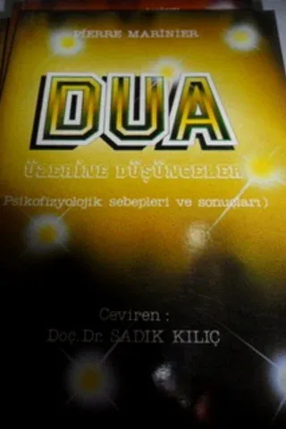 Dua Üzerine Düşünceler