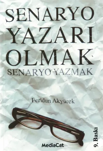 Senaryo Yazarı Olmak Senaryo Yazmak