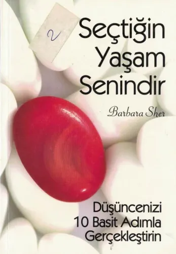Seçtiğin Yaşam Senindir