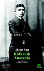 Kafkaesk Anorexıa
