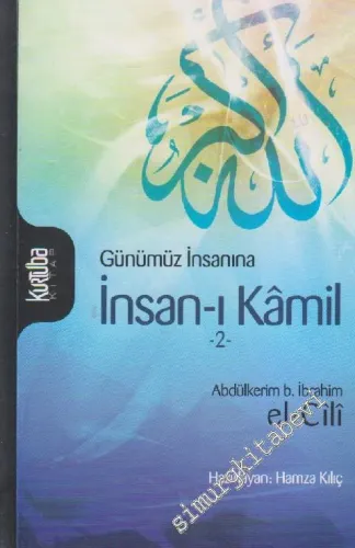 Günümüz İnsanına İnsan-ı Kâmil Cilt 2 - 2011