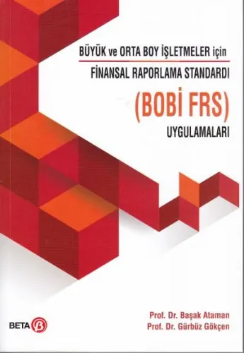 Finansal Raporlama Standardı (BOBİ FRS ) Uygulamaları
