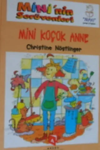 Mini'nin Serüvenleri Mini Küçük Anne