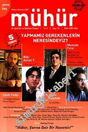 Mühür: İki Aylık Şiir ve Edebiyat Dergisi  - Mayıs - Haziran 2009, Sayı: 25, Yıl: 5