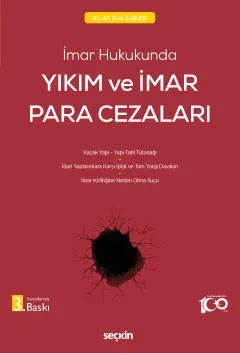 İmar Hukukunda Yıkım ve İmar Para Cezaları