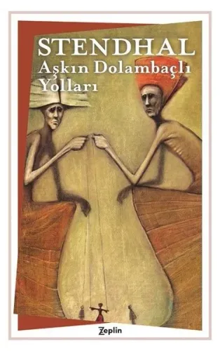 Aşkın Dolambaçlı Yolları | Kitap Ambarı