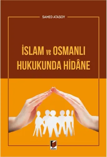 İslam ve Osmanlı Hukukunda Hidane