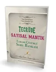 PELİKAN TECRÜBE SAYISAL MANTIK TAMAMI ÇÖZÜMLÜ SORU BANKASI