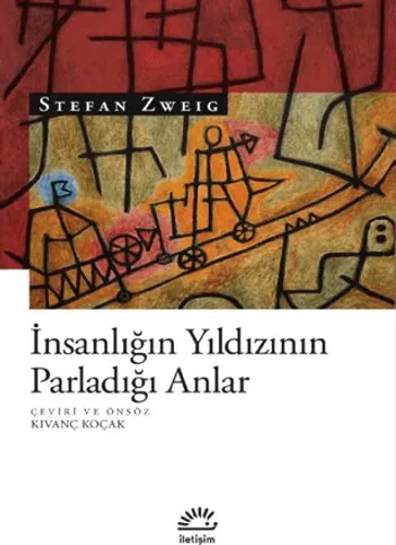 İnsanlığın Yıldızının Parladığı Anlar