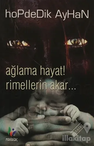 Ağlama Hayat! Rimellerin Akar...