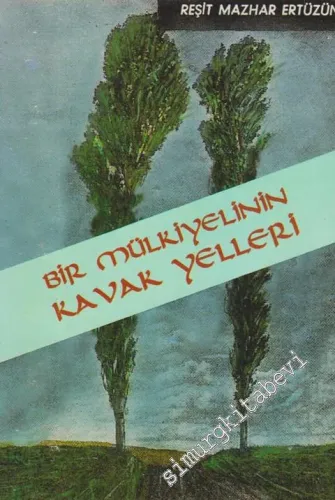 Bir Mülkiyelinin Kavak Yelleri -        1997