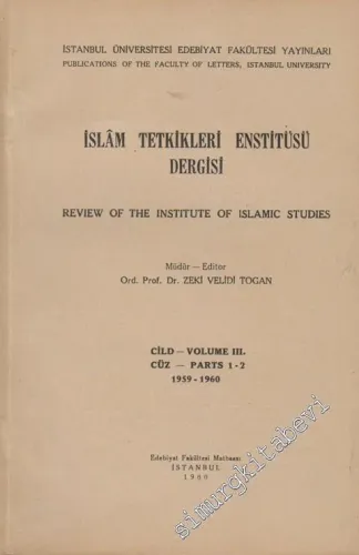 İslâm Tetkikleri Enstitüsü Dergisi = Review of the Institute of Islamic Studies - Cüz: 1 - 2  3