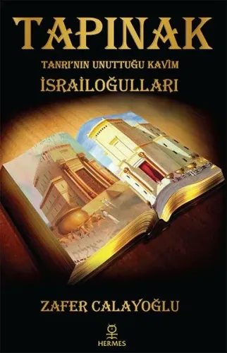 Tapınak - Tanrı'nın Unuttuğu Kavim İsrailoğulları Zafer Calayoğlu
