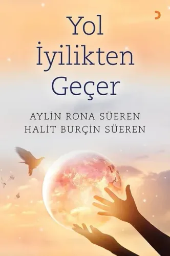 Yol İyilikten Geçer