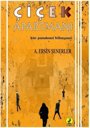 Çiçek Apartmanı;Bir Pandemi Hikayesi